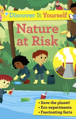 Discover It Yourself: Nature At Risk