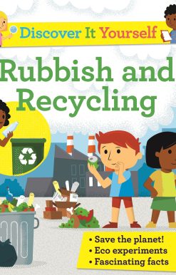 Discover It Yourself: Rubbish and Recycling