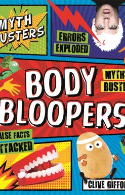 Myth Busters: Body Bloopers