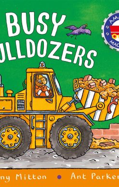 Amazing Machines: Busy Bulldozers