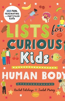 Lists for Curious Kids: Human Body