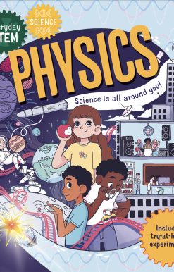 Everyday STEM Science – Physics