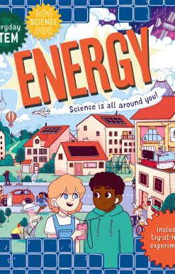 Everyday STEM Science – Energy