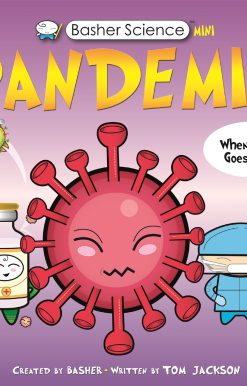 Basher Science Mini: Pandemic