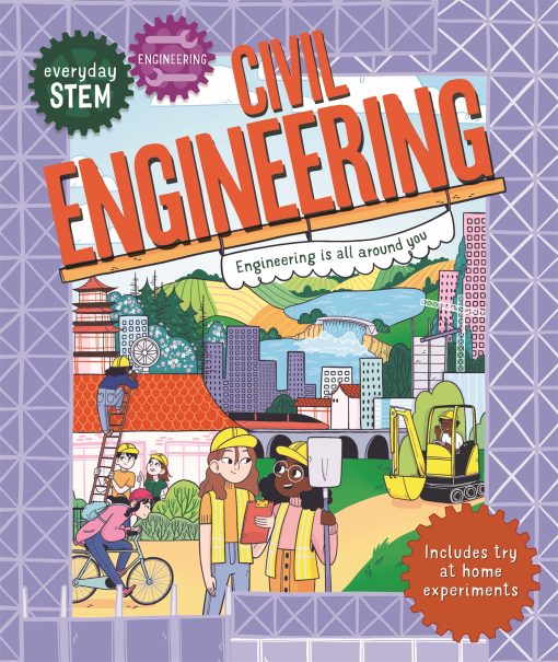 Everyday STEM Engineering â€“ Civil Engineering