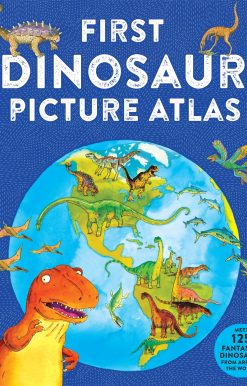 First Dinosaur Picture Atlas