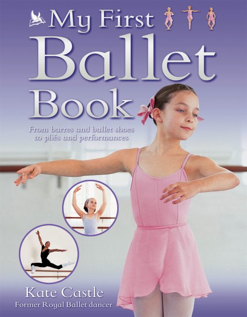 My First Ballet Book