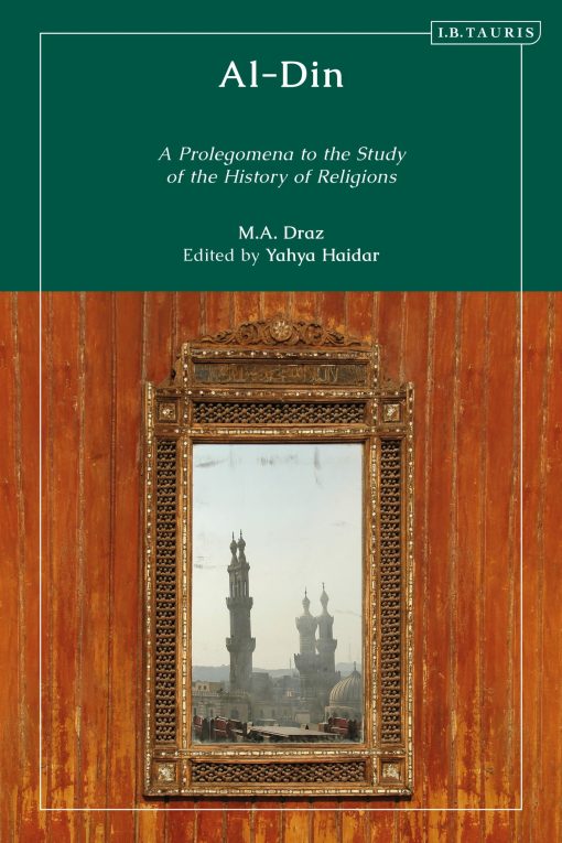 Al-Din: A Prolegomenon to the Study of the History of Religions