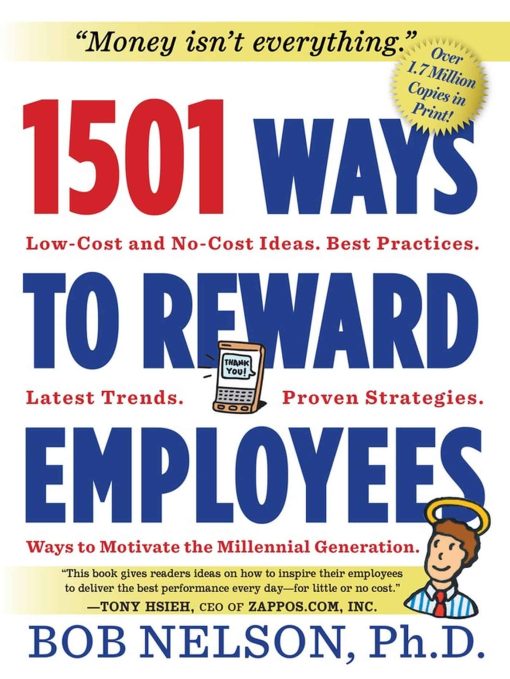 1501 Ways to Reward Employees 3 1501 Ways to Reward Employees