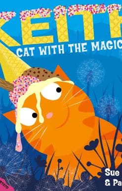 Keith the Cat with the Magic Hat: A laugh-out-loud picture book from the creators of Supertato!