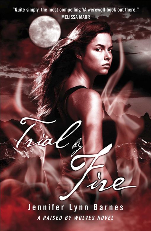 Raised by Wolves: Trial by Fire: Book 2