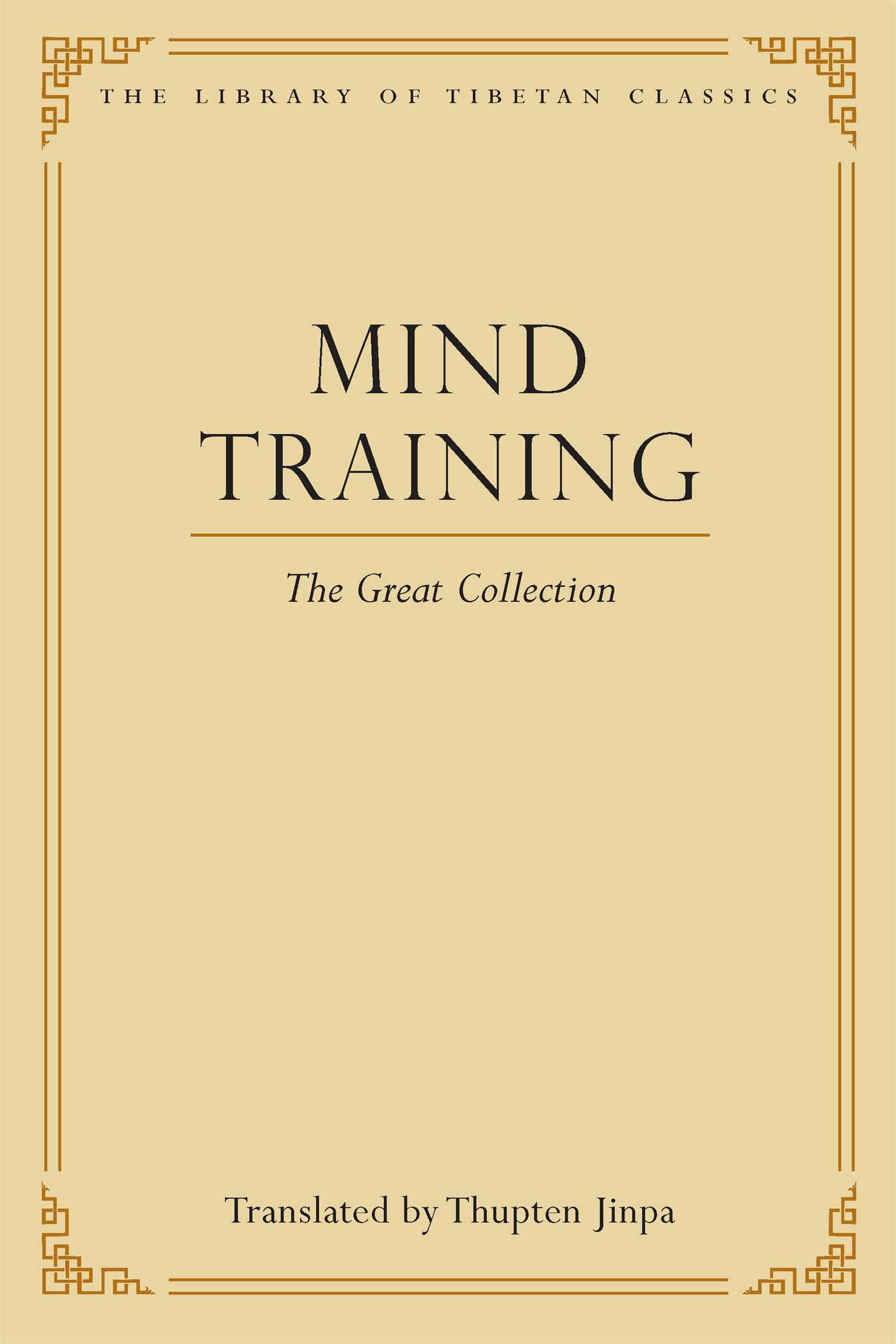 Mind Training The Great Collection