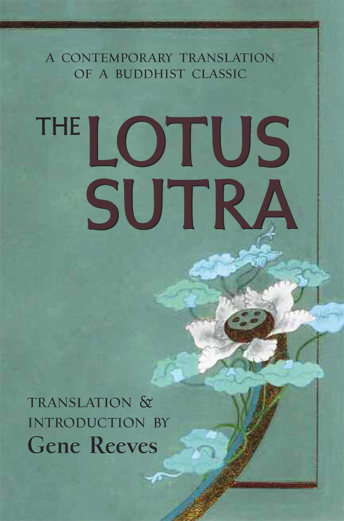 The Lotus Sutra  A Contemporary Translation of a Buddhist Classic