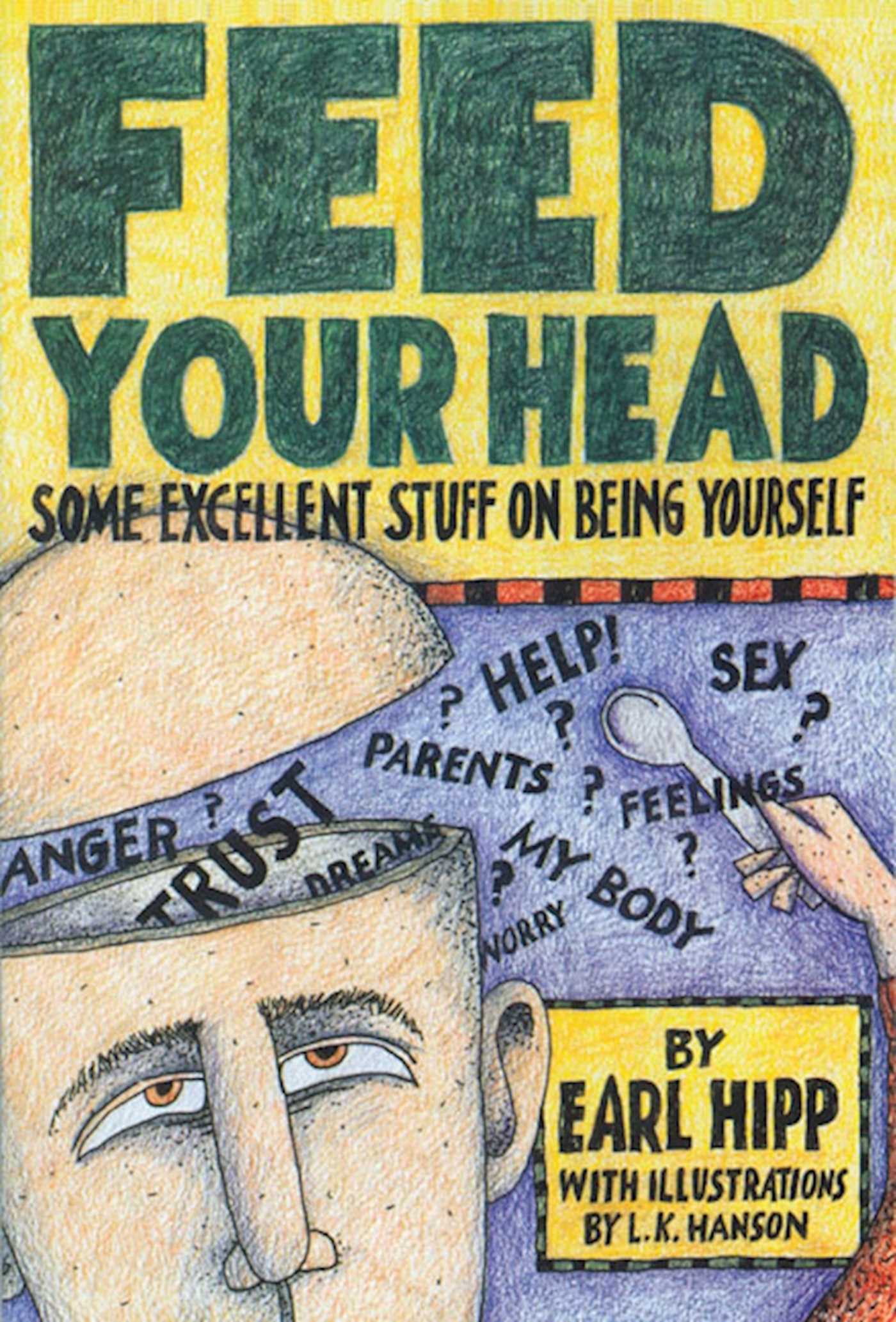 Feed Your Head Some Excellent Stuff on Being Yourself