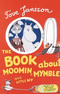 Book About Moomin, Mymble and Little My
