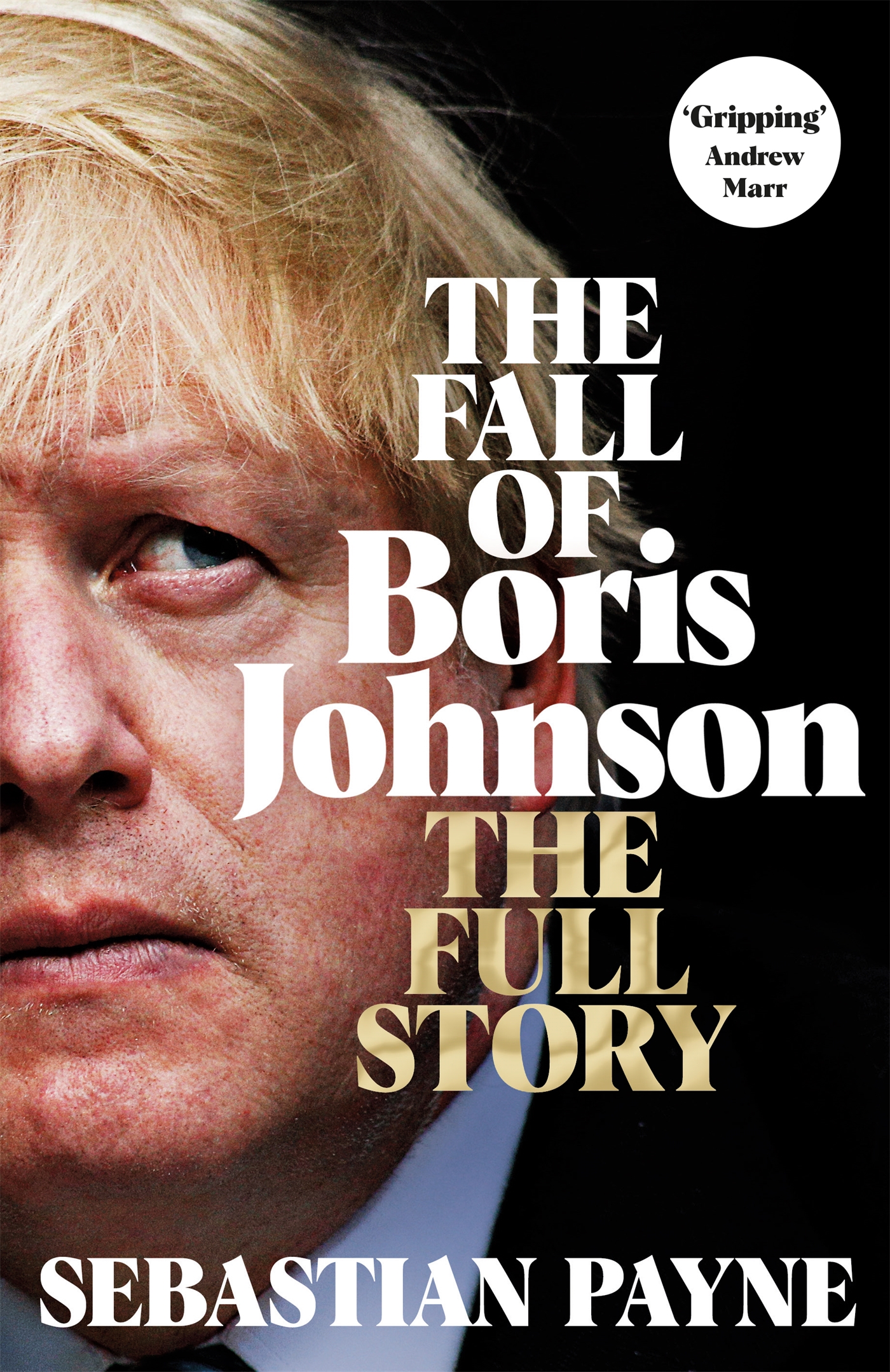The Fall of Boris Johnson 1 The Fall of Boris Johnson