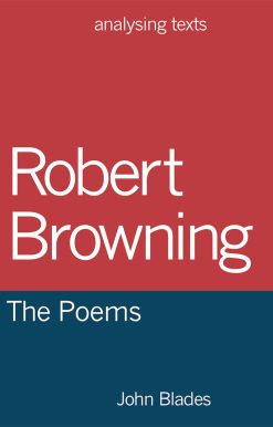 Robert Browning: The Poems