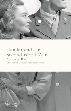 Gender and the Second World War: Lessons of War