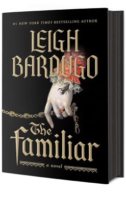 The Familiar: A richly imagined, spellbinding new novel from the number one bestselling author of Ninth House