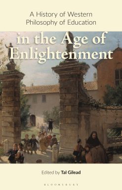 A History of Western Philosophy of Education in the Age of Enlightenment