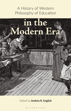 A History of Western Philosophy of Education in the Modern Era