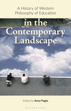 A History of Western Philosophy of Education in the Contemporary Landscape