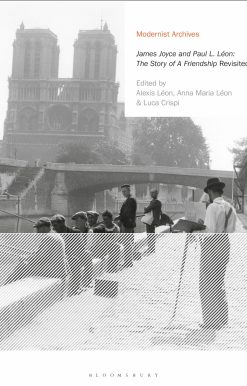 'James Joyce and Paul L. LÃ©on: The Story of a Friendship' Revisited