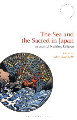 The Sea and the Sacred in Japan: Aspects of Maritime Religion
