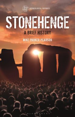 Stonehenge: A Brief History