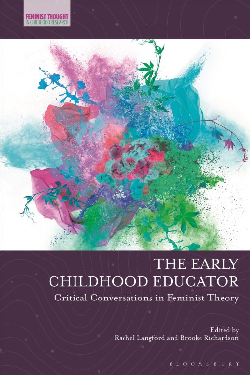 The Early Childhood Educator: Critical Conversations in Feminist Theory