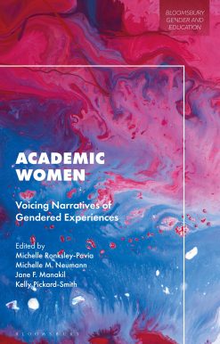 Academic Women: Voicing Narratives of Gendered Experiences
