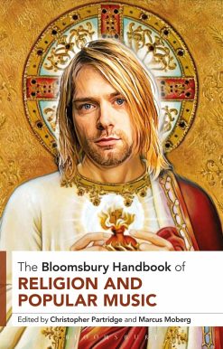 The Bloomsbury Handbook of Religion and Popular Music