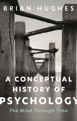 A Conceptual History of Psychology: The Mind Through Time