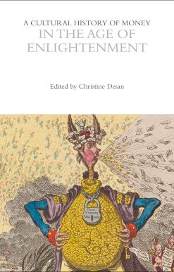 A Cultural History of Money in the Age of Enlightenment