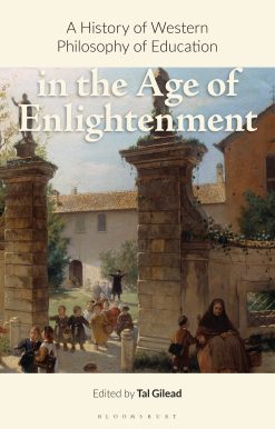 A History of Western Philosophy of Education in the Age of Enlightenment