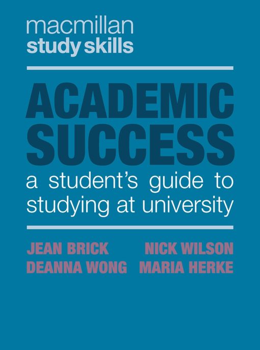 Academic Success: A Student's Guide to Studying at University