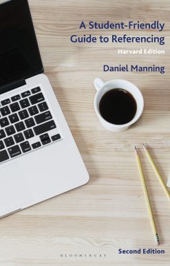 A Student-Friendly Guide to Referencing: Harvard Edition