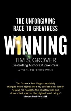 Winning: The Unforgiving Race to Greatness