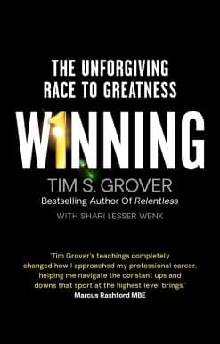 Winning: The Unforgiving Race to Greatness