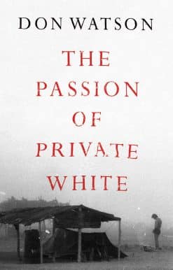 The Passion of Private White