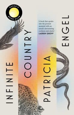 Infinite Country: A Reese Witherspoon Book Club Pick