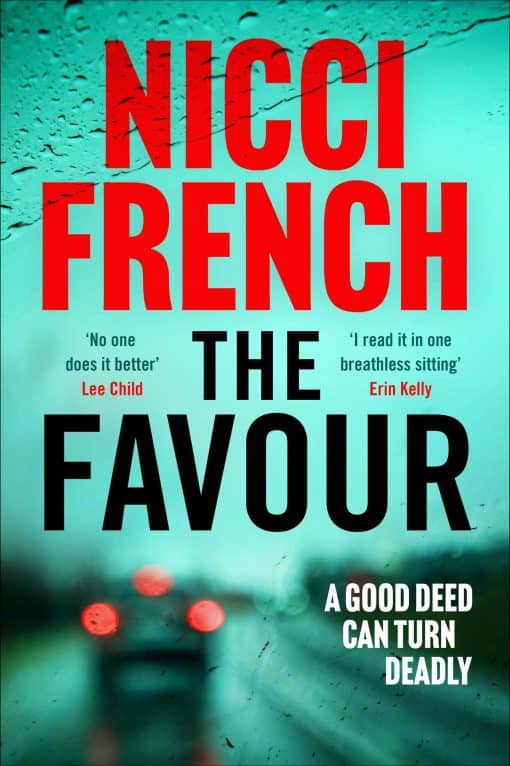 The Favour: The gripping new thriller from an author 'at the top of British psychological suspense writing' (Observer)