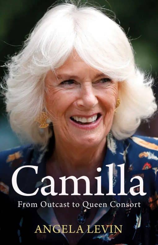 Camilla: From Outcast to Queen Consort