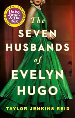 Seven Husbands of Evelyn Hugo: The Sunday Times Bestseller