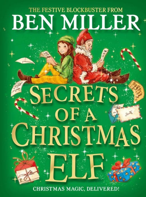 Secrets of a Christmas Elf: top-ten festive magic from author of smash hit Diary of a Christmas Elf