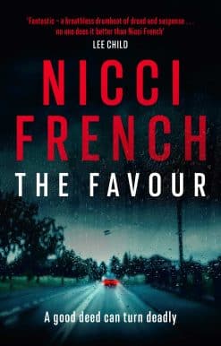The Favour: The gripping new thriller from an author 'at the top of British psychological suspense writing' (Observer)