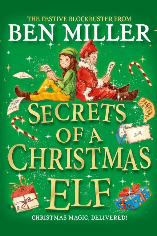 Secrets of a Christmas Elf: top-ten festive magic from author of smash hit Diary of a Christmas Elf