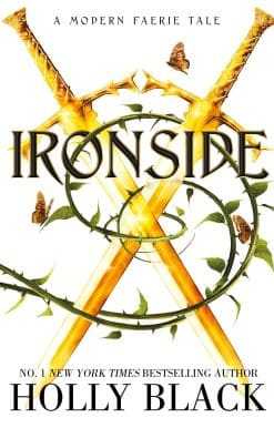 Ironside: A Modern Faerie Tale