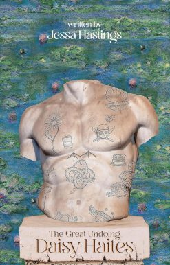 Daisy Haites: The Great Undoing: Book 4