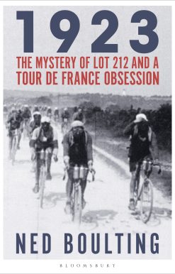 1923: The Mystery of Lot 212 and a Tour de France Obsession
